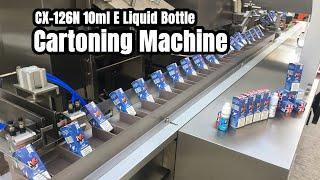 CX-126N 10ml E Liquid Bottle Cartoning Machine丨Bottle packaging machine for UK customer