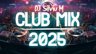 Music Mix 2025 | Party Club Dance 2025 | Best Remixes Of Popular Songs 2025 MEGAMIX (DJ Silviu M)