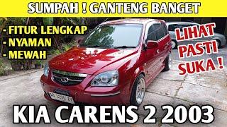 KIA CARENS 2 2003 MODIFIKASI PALING GANTENG ISTIMEWA LIHAT PASTI SUKA