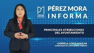 PRINCIPALES ATRIBUCIONES DEL AYUNTAMIENTO