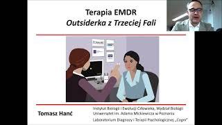 Tomasz Hanć - Terapia EMDR – outsiderka z Trzeciej Fali