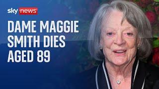 BREAKING: Dame Maggie Smith, known for her roles in Harry Potter and Downton Abbey, has died