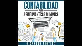 Contabilidad para principiantes: Principios fundamentales de la gestión financiera - Audiolibro