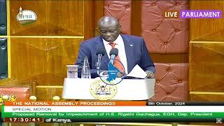 FULL VIDEO: Deputy President Rigathi Gachagua's submissions before Parliament on his impeachment