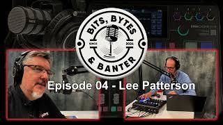 Bits, Bytes & Banter Episode 04  Just a Bit Outside