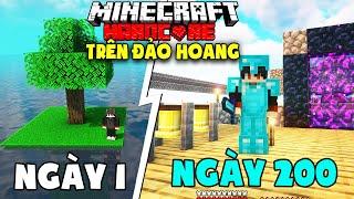 KiraMC Tóm Tắt 200 Ngày Minecraft Sinh Tồn Siêu Khó Trên Đảo Hoang Nghèo Nhất !!
