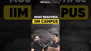 Which IIM Has the Most Beautiful Campus? Top Picks Revealed! | The Most Gorgeous IIM Campus #shorts