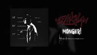 Velikhan - Monger [Official Audio]