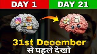 This 21 Days Challenge will Change your life in 2025 (Don't Miss)