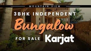 Mountain View 3bhk Independent Bungalow for Sale In Karjat.  9773181911