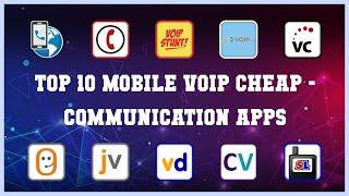 Top 10 Mobile Voip Cheap Android Apps