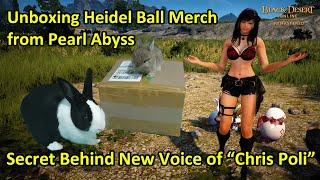 Unboxing Heidel Ball Merch from Pearl Abyss, Secret Behind New Voice of “Chris Poli”