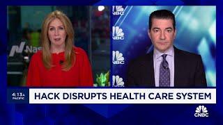 Dr. Scott Gottlieb on UnitedHealth hack: Very pervasive across the entire health care system