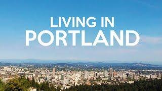 Living in Portland, Oregon