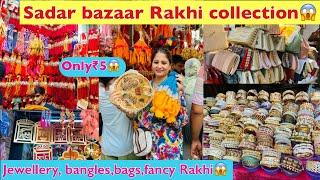 Sadar Bazar patri market Rakhi festival jewellery, home decor Rakhi, only₹5