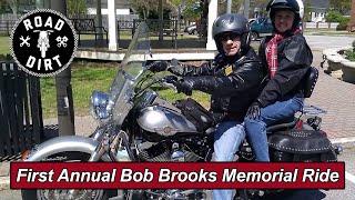 Riding and Remembering: The First Annual Bob Brooks Memorial Ride