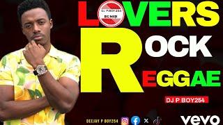 DJ P BOY 254- LOVERS ROCK REGGAE  VIBE MIX | UB40, Glen Washington,Beres Hammond............