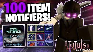 What I Got From 100 ITEM NOTIFIERS! | Jujutsu Infinite