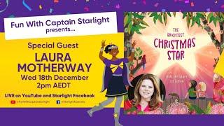  Fun With Captain Starlight presents Laura Motherway & her book The Brightest Christmas Star