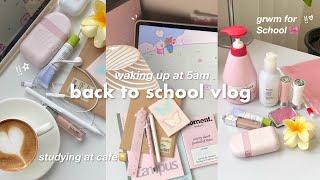 back to school vlogwaking up at 5am, studying, grwm for school, cooking, cafe, productive vlog