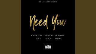 Need You