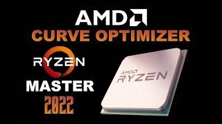 AMD Ryzen Master ve Curve Optimizer Ayarları 2022