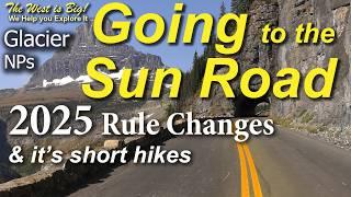 Glacier's Going to the Sun Road- guide inc. 2025 rules w/ Pretty shots & short hikes. MUST DO STUFF