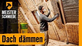 Dach dämmen | HORNBACH Meisterschmiede