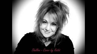 Shallow - Cover by Kathi