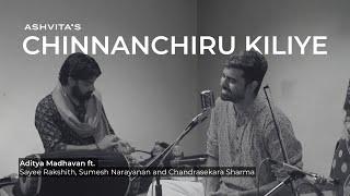 Chinnanchiru Kiliye (Ragamalika) | Aditya Madhavan | Ashvita's