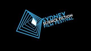 OFFICIAL TRAILER of The 2021 SYDNEY SCIENCE FICTION FILM FESTIVAL