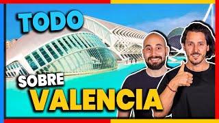 LA MEJOR GUÍA DE VALENCIA *TODO LO QUE DEBES VER y HACER* CIUDAD IMPRESIONANTE 