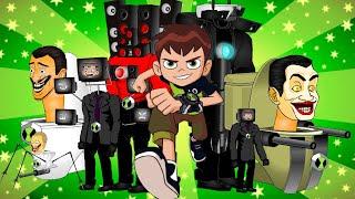 Best Of Ben 10 All Skibidi Toilet In One