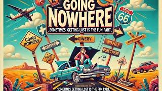 Going Nowhere | Comedy | HD | Full movie in english