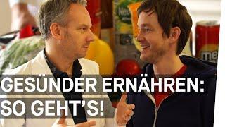 Ernährungsumstellung: So ernährst du dich gesünder! | Muss ich mich besser ernähren? Folge 5/5