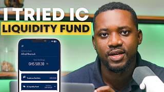 I Tried Investing into IC Liquidity Fund in Ghana, Here is What I Think