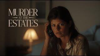 Murder At The Estates | Part I | Short Film | Mystery/Crime