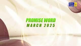 PROMISE WORD | MARCH 2025 | NEW HOPE TV