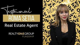 Making The Move To Realty ONE Group Flagship | Roma Setia