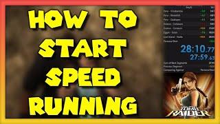 How To Get Into Speedrunning!