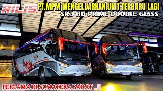 BUS MPM RILIS LAGI‼️SR3 DOUBLE GLASS