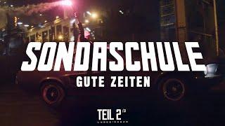 SONDASCHULE - Gute Zeiten (Offizielles Video) [Unbesiegbar Episode 2/13]