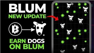 BLUM New Update: Earn FREE $DOGS Token on BLUM