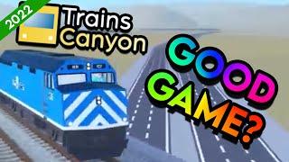 Is Trains: Canyon A Good Game??