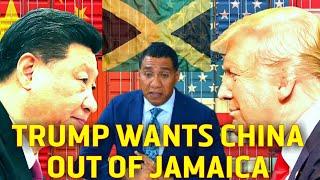 Why does Trump want China out of Jamaica