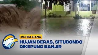 Diguyur Hujan Intensitas Tinggi Situbobdo Banjir - [Metro Siang]