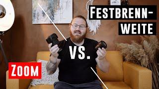 FESTBRENNWEITE oder ZOOM?! | Das ist hier die Frage! (Vor- Nachteile + Empfehlung)