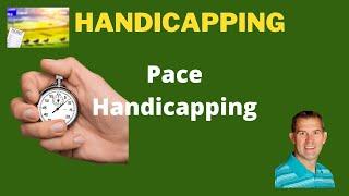 Pace Handicapping in Horse Racing