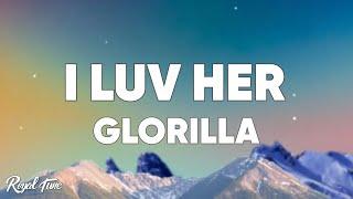 GloRilla - I LUV HER (feat. T-Pain) (Lyrics)