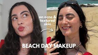 MAKEUP TO FEEL CONFIDENT AT THE BEACH WITH ACNE/TEXTURED SKIN | GRWM in Mexico!!